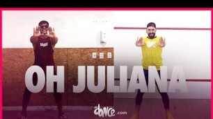 'Oh Juliana - MC Niack | FitDance TV (Coreografia Oficial) | Dance Video'