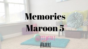 'Memories - Maroon 5| Barre | dance fitness workouts'