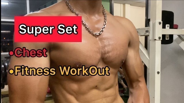 'Chest Workout | Fitness Tranning | SuperSet IntenSe | Jaycco'