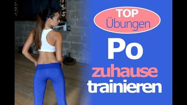 'Po Übungen für Zuhause & Gym - Knackiger Po - Training für den Booty - Bestes Workout'