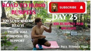 'DAY 25 100 Burpees Challenge for 100 Days (Road to 10,000 Burpees)  #Burpees #HIIT #Workout #Fitness'