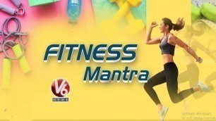 'Exercises That Increase Stability And Immunity | Fitness Mantra | V6 News'
