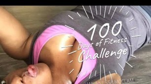 '100 DAYS OF FITNESS CHALLENGE!!'