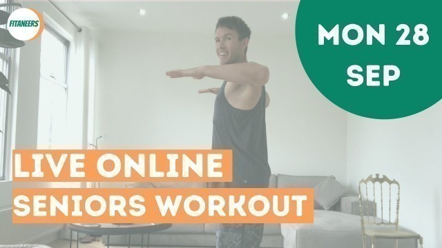 '20 Min Live Seniors Workout - Monday 28th September'