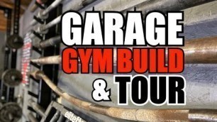 'Garage Gym Build & Tour!'