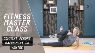 'Comment perdre rapidement du ventre ? (20 min) - Fitness Master Class'
