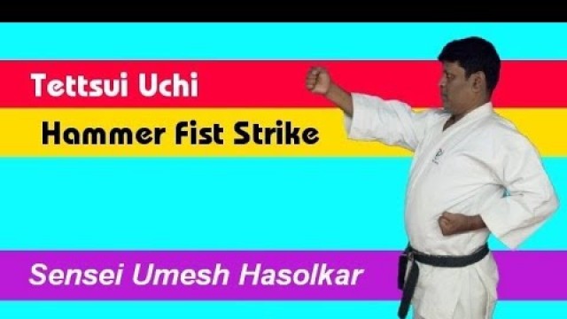 'Tettsui Uchi / Hammer Fist Strike Jukaido by Hasolkar Fitness in Mumbai | Indian martial artist'