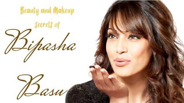 'BEAUTY AND MAKEUP SECRETS OF BIPASHA BASU II JYOT RANDHAWA'