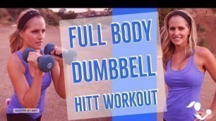 30 Minute Full Body Dumbbell HIIT Workout for Strength & Cardio