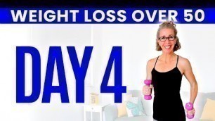 'Day FOUR - Weight Loss for Women over 50 