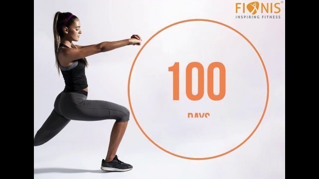 '100 DAYS OF ONLINE FITNESS !!! - FIONIS'