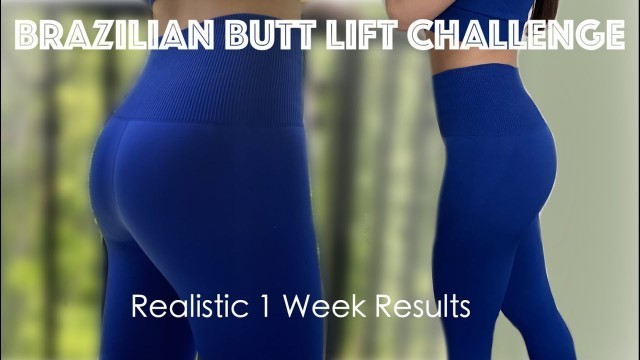 'I Tried the Brazilian Butt Lift Challenge | 1 Week Realistic Results | Getfitbyivana'