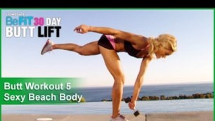 'Butt Workout 5: Sexy Beach Body | 30 DAY BUTT LIFT'
