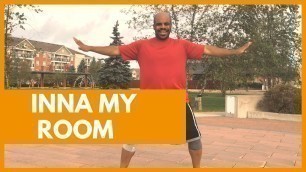 'Inna My Room - Beenie Man - Werk Dat Dance Fitness'