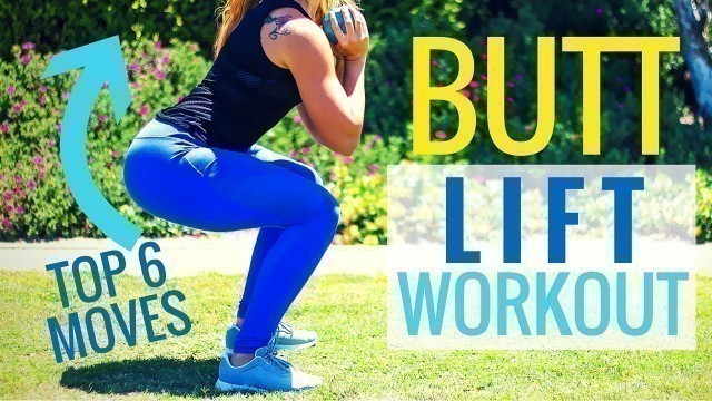 'Butt Lift Workout | Top 6 Exercises for a Bigger Booty'