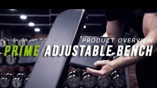 'PRODUCT OVERVIEW | PRIME Adjustable Bench'