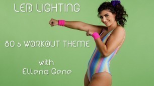 1980's Workout Themed Shoot Using LED Lighting feat. Ellena Gene