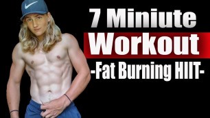 Fat Burning HIIT Workout!|| 7 Minute Workout!