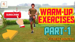 'FULL BODY WARM-UP EXERCISES||PART-1||FITNESS MANTRA||'