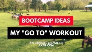 'My GO TO Workout - Bootcamp Workout Ideas'