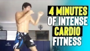 '4 Minutes of Intense Cardio Fitness & Boxing'