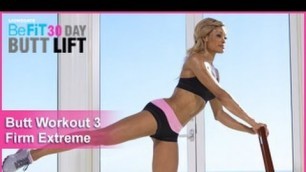 Butt Workout 3: Firm Extreme | 30 DAY BUTT LIFT