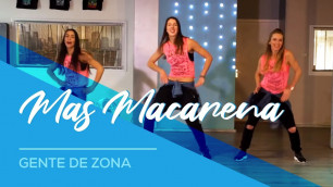 'Mas Macarena - Gente de Zona - Easy Fitness Dance Choreography Baile Coreografia'