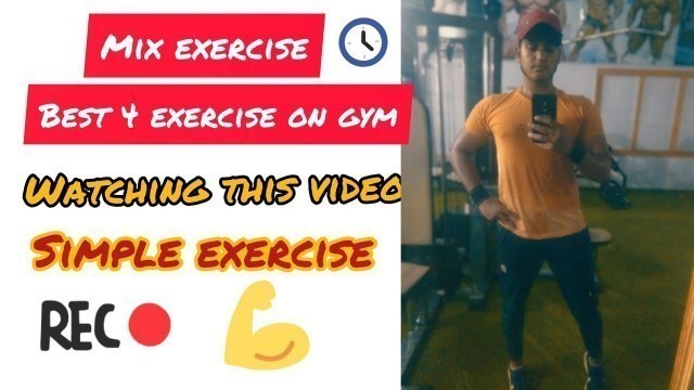 'Mix 4 best exercises in gym // #fitness_rahul_rajput'