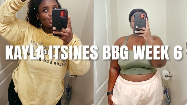 'KAYLA ITSINES BBG WORKOUT | week 6 results so far!'