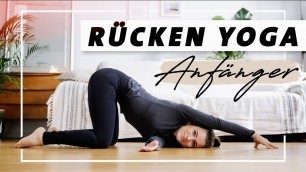 'Yoga Rücken Anfänger Programm | Übungen gegen Verspannungen und Rückenschmerzen'