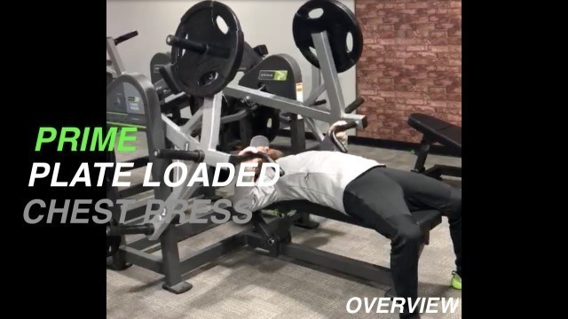 'Prime Plate Loaded Chest Press - Overview'