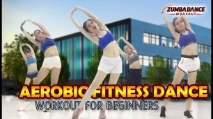 '25mins Aerobic fitness dance workout for beginners l Aerobic dance workout easy steps l Zumba Dance'