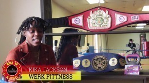'KIKA JACKSON WERK FITNESS CALLS OUT CLERSA SHIELDS AND TALKS MENTAL & PHYSICAL HEALTH'