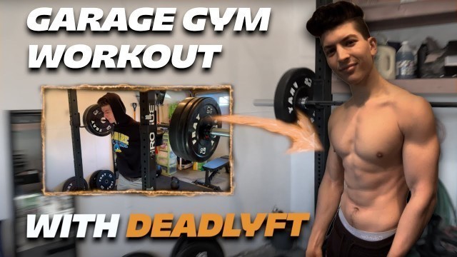 'Garage Gym Workout (w/ DEADLYFT)'