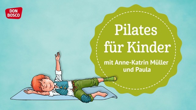 'Pilates für Kinder - mit Anne-Katrin Müller'