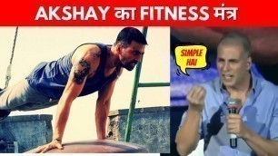 'Akshay Kumar\'s Fitness Mantra | Video| Instant Bollywood'