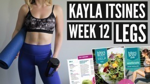 'Completing Kayla Itsines BBG 1.0 | Week 12 Legs'