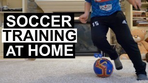 'The Ultimate Indoor Soccer Workout - Soccer training for kids at home'