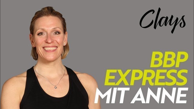 'CLAYS LIVE: Express Workout BBP mit Anne 23.05.2020'