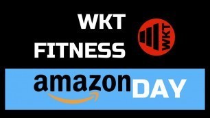 'PRIME DAY CON WKT FITNESS TV'