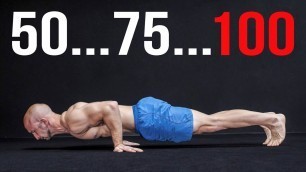 'The 100 Push Up Workout Everyone Can Do!'