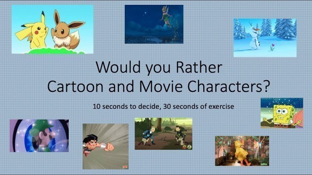 'Would You Rather? Choose Between Cartoon and Movie Characters! Physical Fitness for Kids'