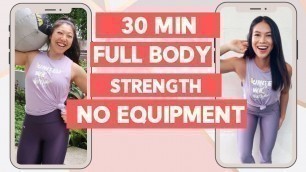30 MIN FULL BODY STRENGTH WORKOUT NO EQUIPMENT | #THROUGHTHISTHURSDAY | LINORA LOW