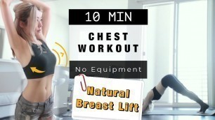 'Breast Lift Workout | 10 MIN Chest Exercises to Firm + Shape Your Breasts Naturally ❤ No Equipment'