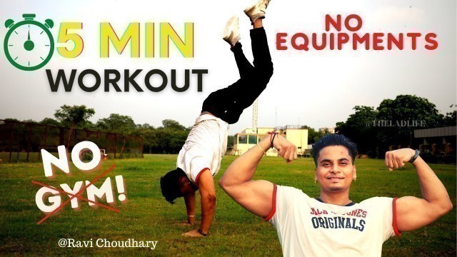 5 Minute Workout To Get Fit in Lock-down  2020| Without Gym Equipments By Ravi Choudhary