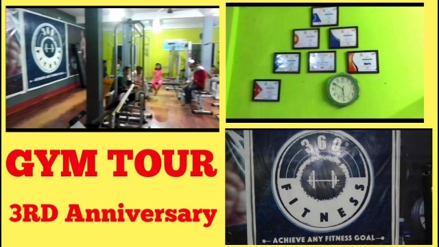 'GYM TOUR // 360 degree fitness //আজি তিনি বছৰীয়া হ\'ল //'