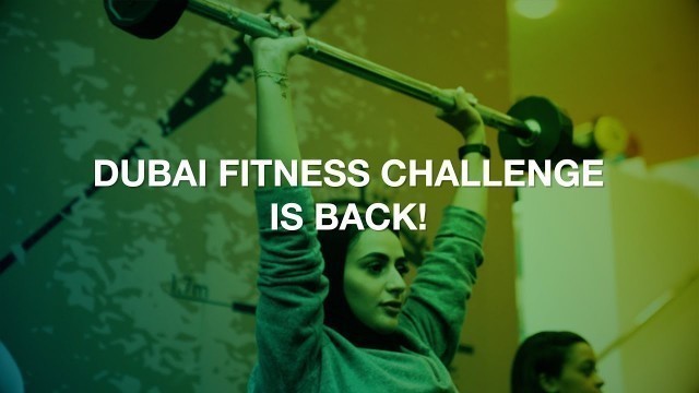 'Dubai Fitness Challenge is back!'