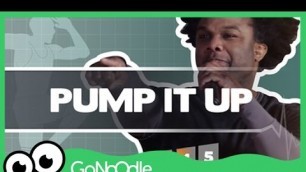 'Pump It  Up - Fresh Start Fitness | GoNoodle'