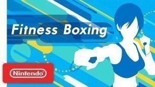'Fitness Boxing - Overview Trailer - Nintendo Switch'