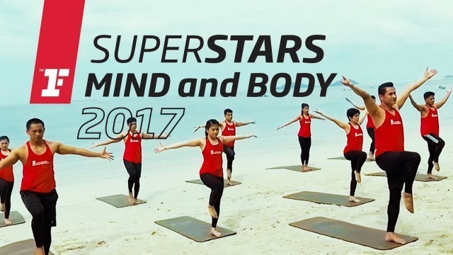 'MIND & BODY : Fitness First Thailand SuperStars 2017'